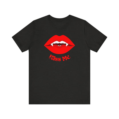 Kiss Me - T-Shirt