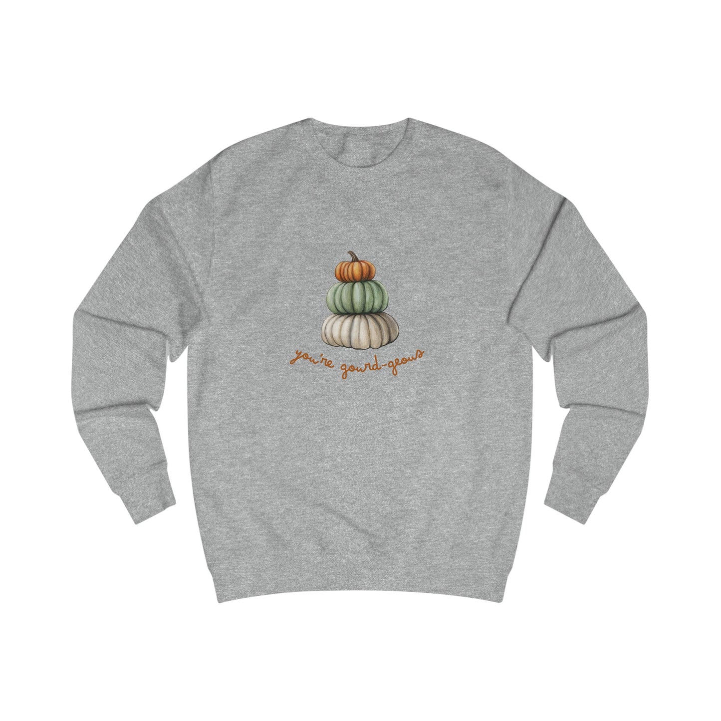 Your Gourd-geous Sweatshirt