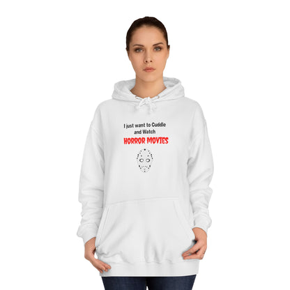 Cuddle and Watch Horror Movies Hoodie