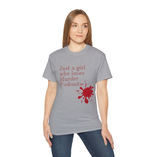 Girl who loves Murder T-shirt