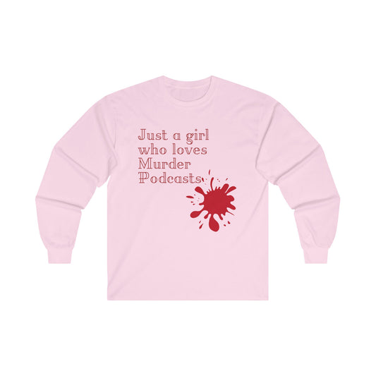 Girl who loves Murder Long Sleeve T-Shirt