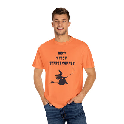 100% Witch before Coffee T-Shirt