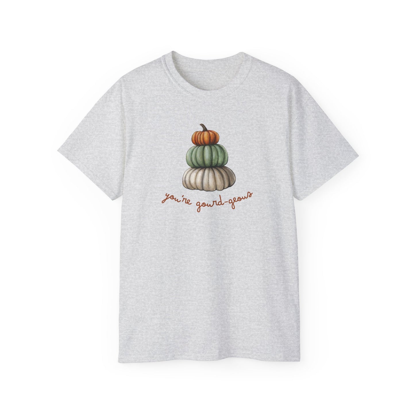 Your Gourd-geous T-shirts