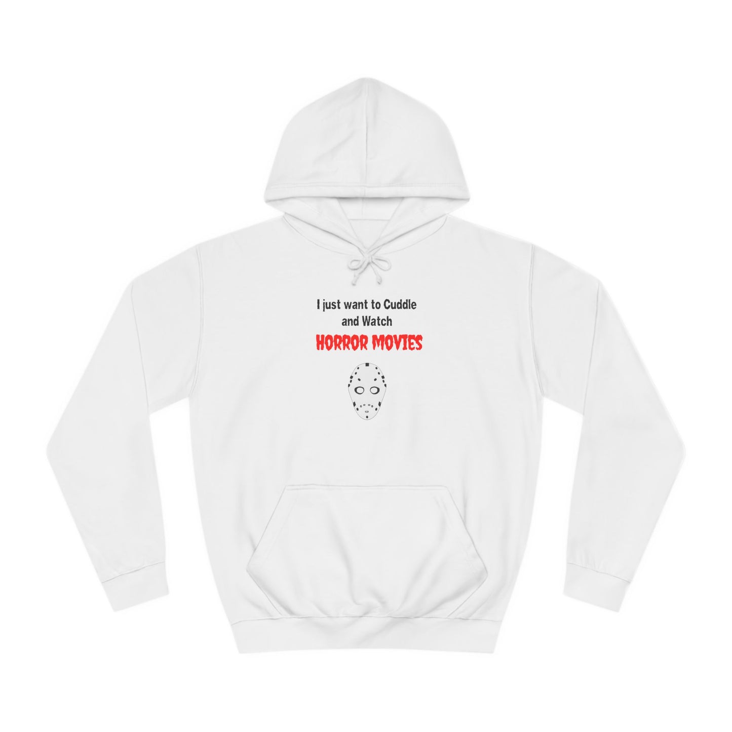 Cuddle and Watch Horror Movies Hoodie