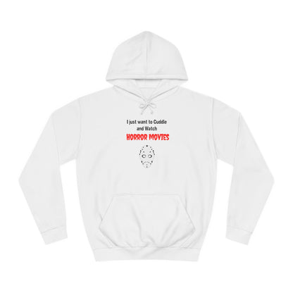 Cuddle and Watch Horror Movies Hoodie