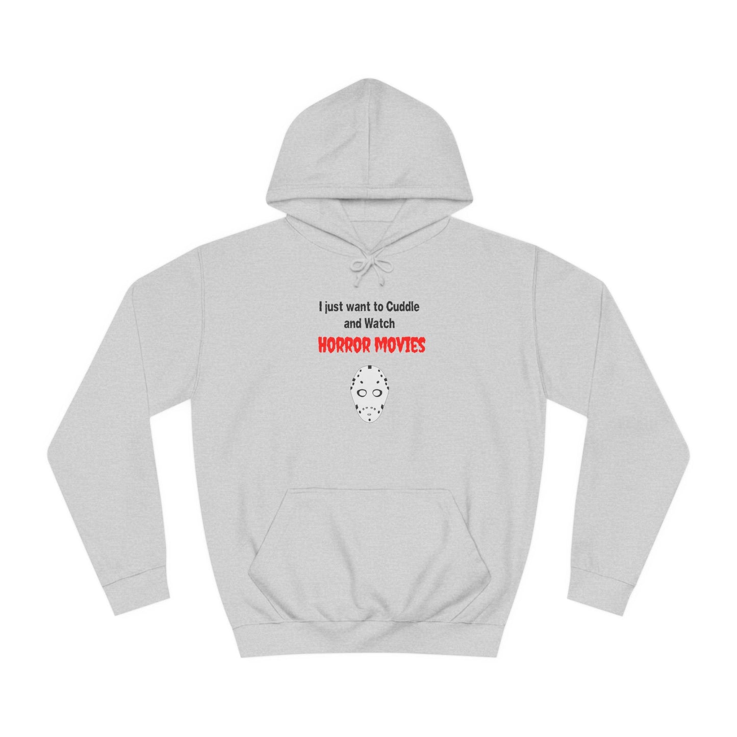 Cuddle and Watch Horror Movies Hoodie