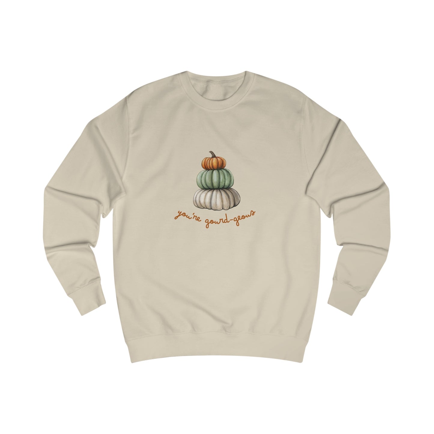 Your Gourd-geous Sweatshirt