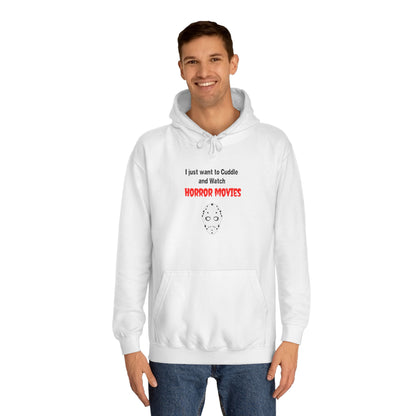 Cuddle and Watch Horror Movies Hoodie